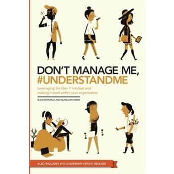 Don't manage me, #understandme