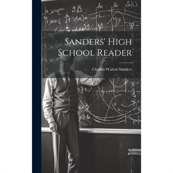 Sanders' High School Reader