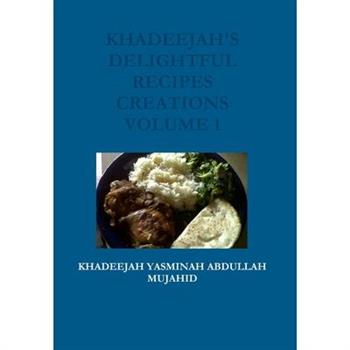 Khadeejah's Delightful Recipes Creations