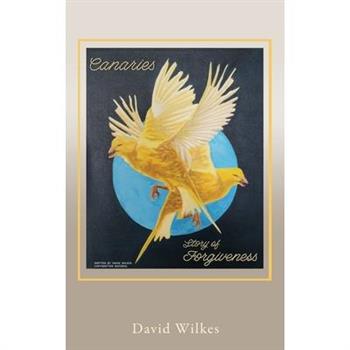 Canaries story of forgiveness