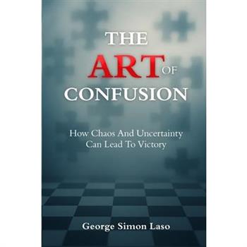 The Art Of Confusion