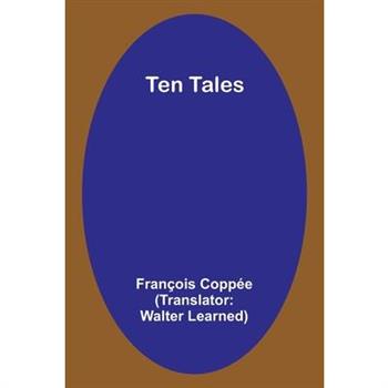 Ten Tales