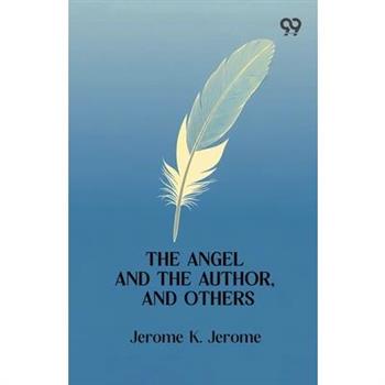The Angel And The Author, And Others