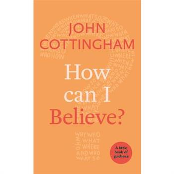 How Can I Believe?