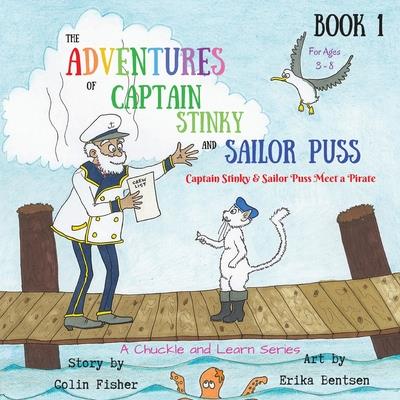 The Adventures of Captain Stinky and Sailor Puss