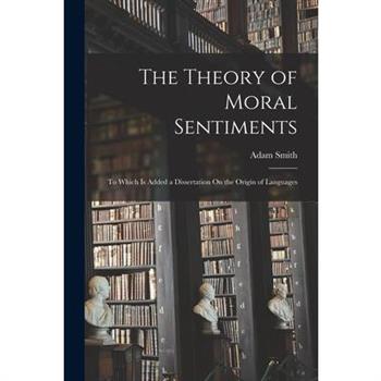 The Theory of Moral Sentiments