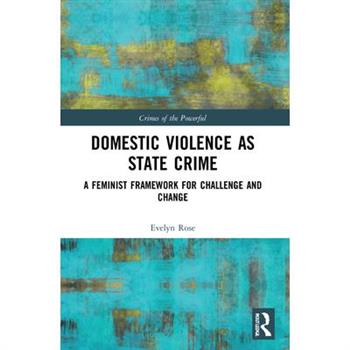Domestic Violence as State Crime