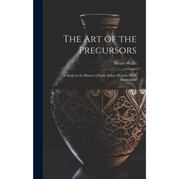 The Art of the Precursors