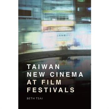 Taiwan New Cinema at Film Festivals