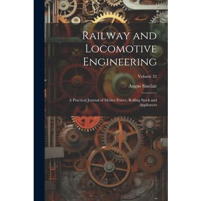 Railway and Locomotive Engineering