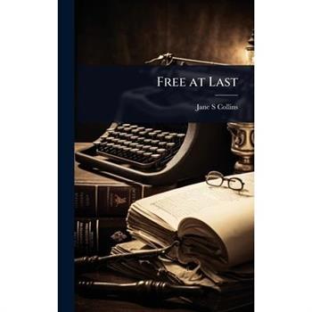 Free at Last