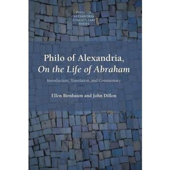 Philo of Alexandria, On the Life of Abraham