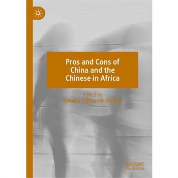 Pros and Cons of China and the Chinese in Africa