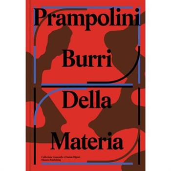 Prampolini Burri: Della Materia