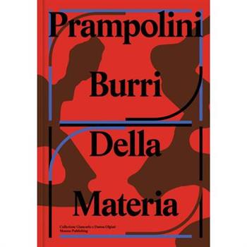 Prampolini Burri: Della Materia