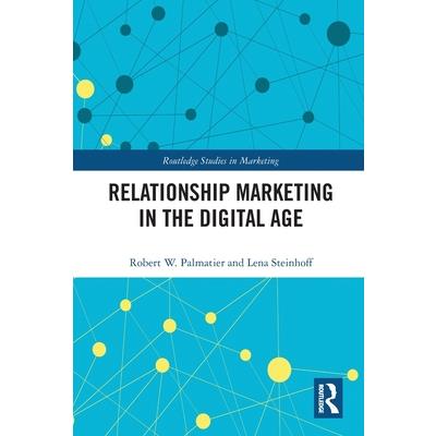 Relationship Marketing in the Digital Age