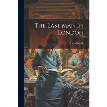The Last Man In London