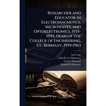 Researcher and Educator in Electromagnetics, Microwaves, and Optoelectronics, 1935-1995; Dean of the College of Engineering, UC Berkeley, 1959-1963