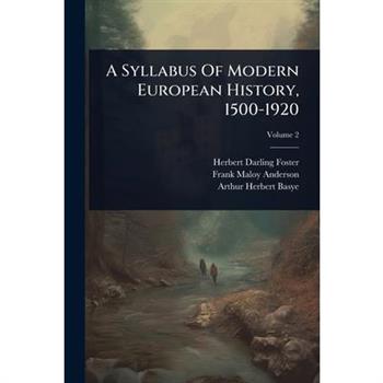 A Syllabus Of Modern European History, 1500-1920