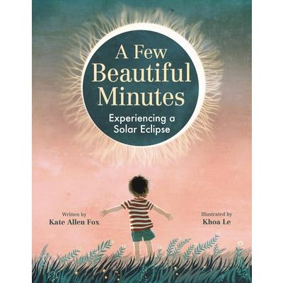 A Few Beautiful Minutes