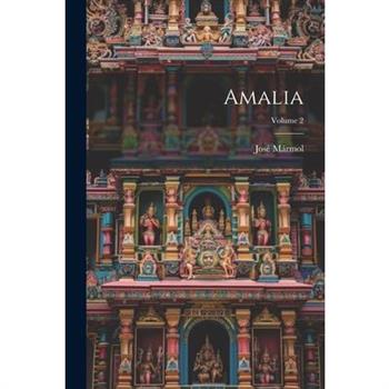 Amalia; Volume 2