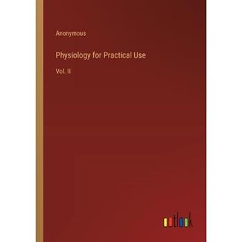 Physiology for Practical Use