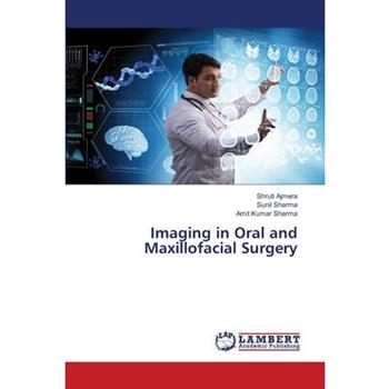 Imaging in Oral and Maxillofacial Surgery