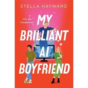 My Brilliant AI Boyfriend
