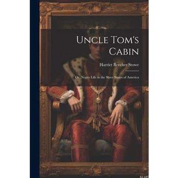 Uncle Tom's Cabin