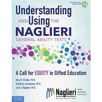 Understanding and Using the Naglieri General Ability Tests