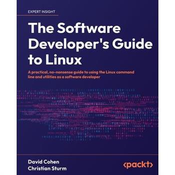 The Software Developer’s Guide to Linux