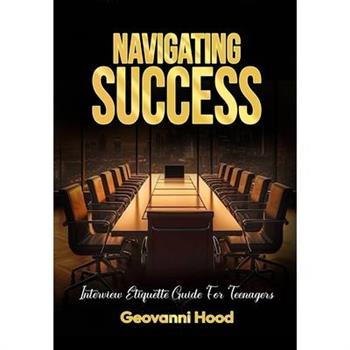 Navigating Success Interview Etiquette Guide For Teenagers