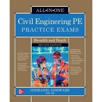 Civil Engineering Pe Practice Exams: Breadth and Depth, Second Edition