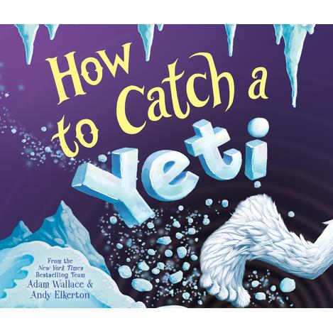 How to Catch a Yeti