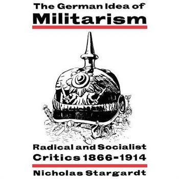 The German Idea of Militarism