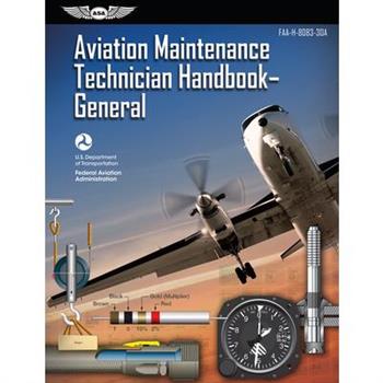 Aviation Maintenance Technician Handbook 2018 General