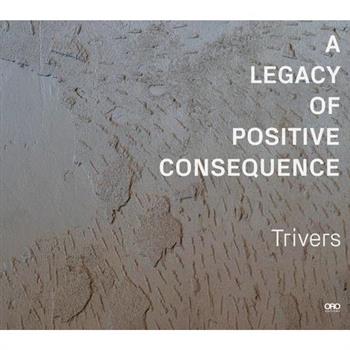 A Legacy of Positive Consequence