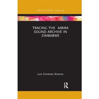 Tracing the Mbira Sound Archive in Zimbabwe