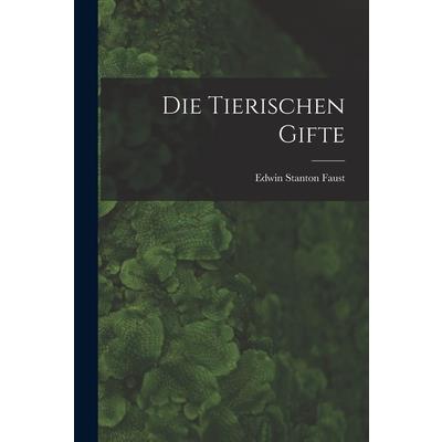 Die Tierischen Gifte