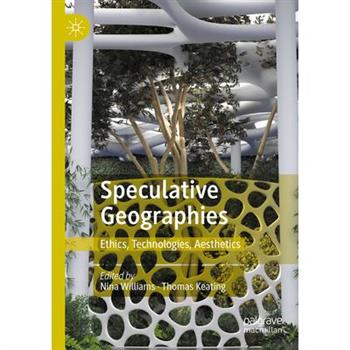 Speculative Geographies