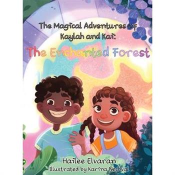 The Magical Adventures of Kaylah & Kai