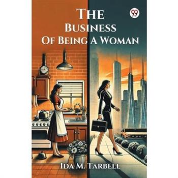 The Business Of Being A Woman