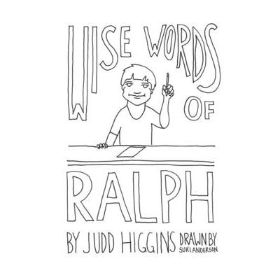 Wise Words of Ralph