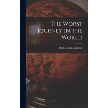 The Worst Journey in the World