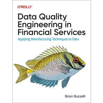 Data Quality Engineering in Financial Services