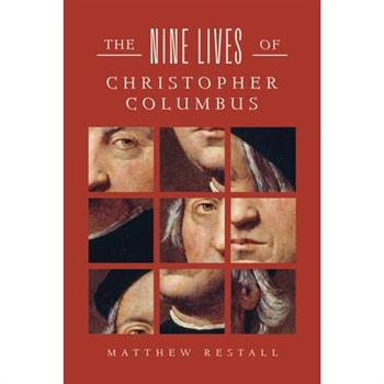 The Nine Lives of Christopher Columbus