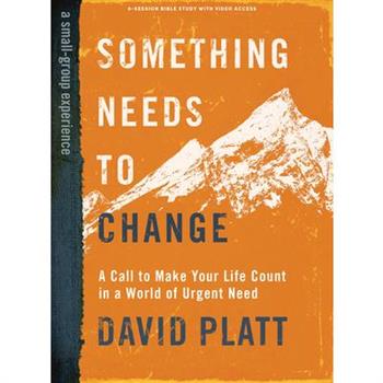 Something Needs to Change - Bible Study Book with Video Access