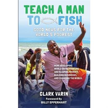 Teach A Man to Fish
