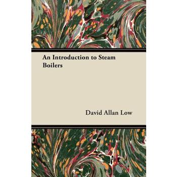 An Introduction to Steam Boilers