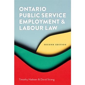 Ontario Public Service Employment and Labour Law 2/E